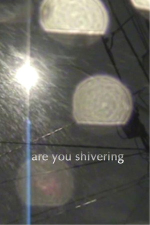 are you shivering poster