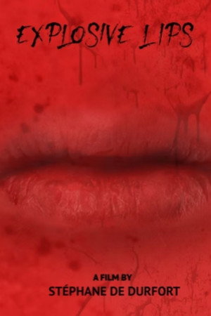 Explosive Lips Explosive Lips