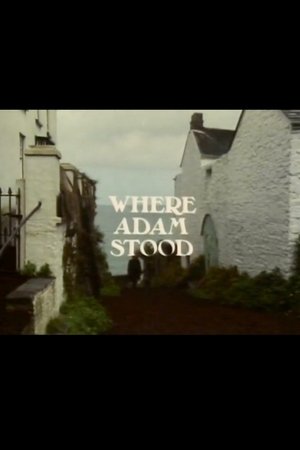 Where Adam Stood