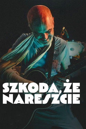 Szkoda, że nareszcie