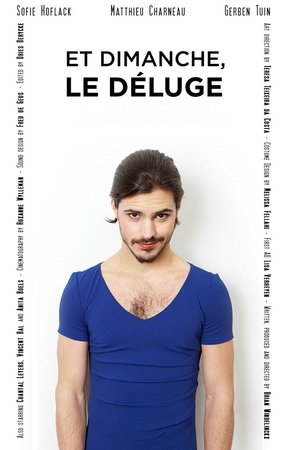 And Sunday, the Deluge