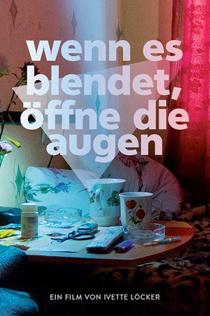When It Blinds, Open Your Eyes poster