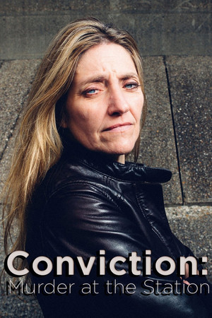 Conviction: Murder at the Station