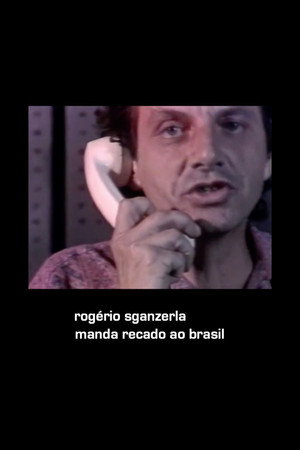 Rogério Sganzerla manda recado ao Brasil Rogério Sganzerla manda recado ao Brasil