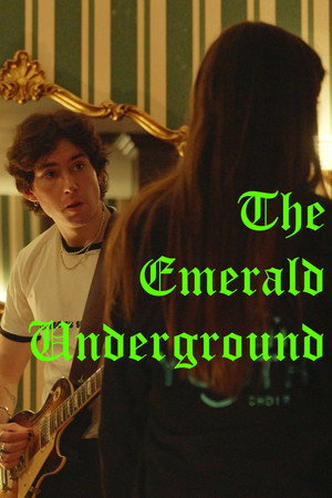 The Emerald Underground poster
