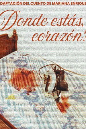¿Dónde estás corazón? poster