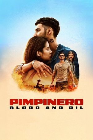 123Mkv Pimpinero: Blood and Oil 2024 Hindi+English Full Movie WEB-DL 480p 720p 1080p Download
