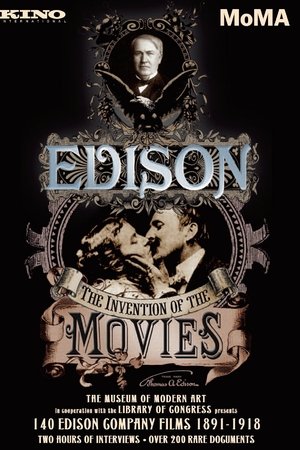 Edison: The Invention of the Movies