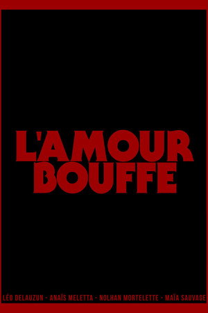 L'Amour Bouffe poster