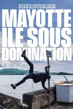 Mayotte, île sous domination poster