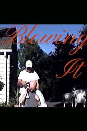Blowing It poster