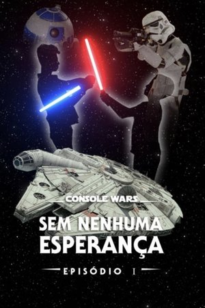 Poster of Console Wars - Sem Nenhuma Esperança