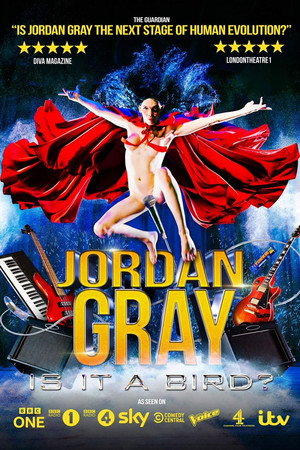 Jordan Gray: Is It A Bird? poster