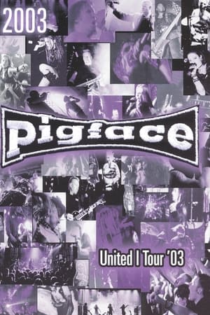 Pigface - United I Tour '03