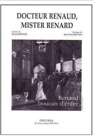 Docteur Renaud, Mister Renard