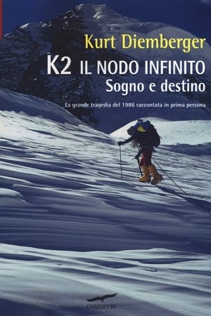 K2 - Sogno e Destino