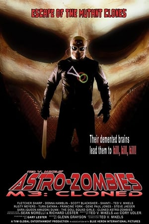 Astro-Zombies M3: Cloned