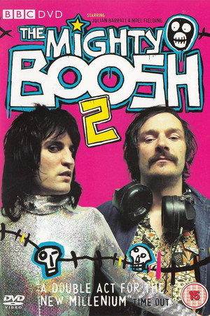 The Mighty Boosh: The Making of Series 2