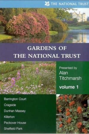 Gardens of the National Trust - Volume 1