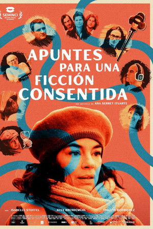 Apuntes para una ficción consentida