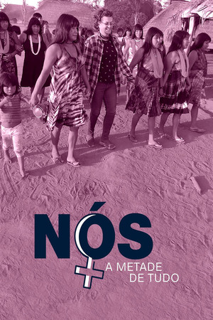 Nós - A Metade de Tudo poster