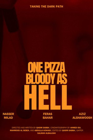 One Pizza, Bloody as Hell poster