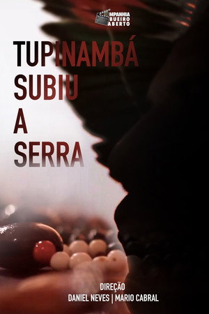 Tupinambá Subiu a Serra poster