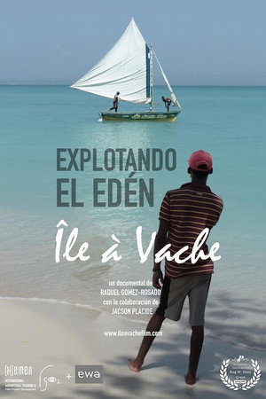 Explotando el Edén, Île-à-Vache poster