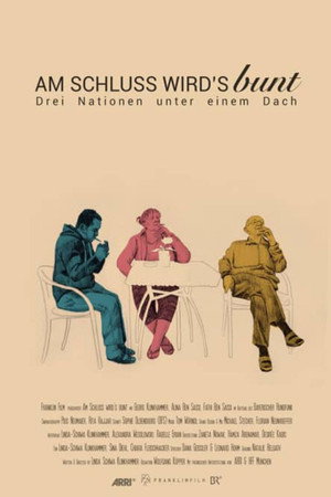 Am Schluss wird's bunt poster