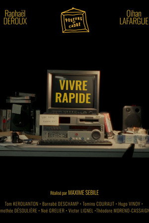 Vivre Rapide poster