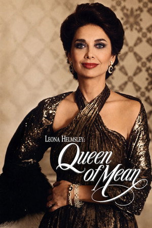 Leona Helmsley: The Queen of Mean