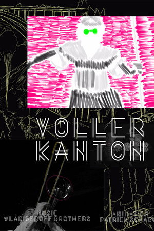 Wladigeroff Brothers - Volle(r) Kanton poster