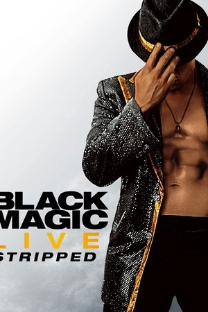 Black Magic Live: Stripped