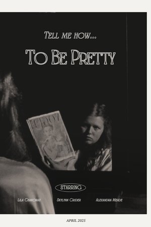 To Be Pretty