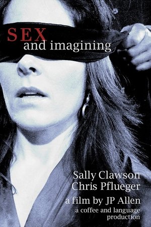 Sex and Imagining