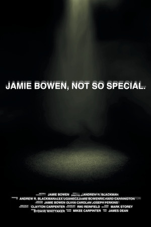 Jamie Bowen, Not So Special poster