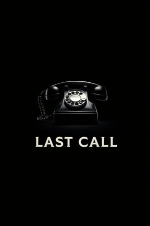 Last Call Last Call