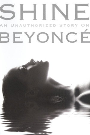 Beyonce: Shine Beyonce: Shine
