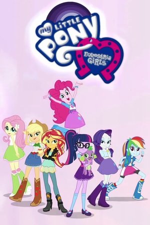 My Little Pony: Equestria Girls - Better Together