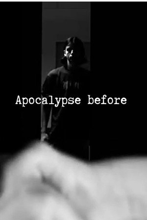 Apocalypse before Apocalypse before