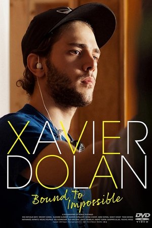 Xavier Dolan: Bound to Impossible