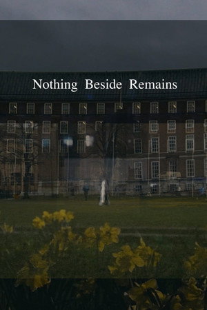 Nothing Beside Remains poster