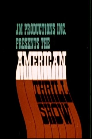 American Thrill Show Stunt Film