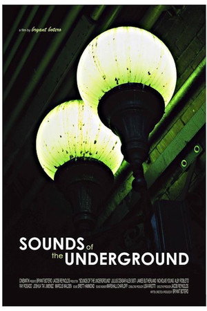The Sounds of the Underground poster