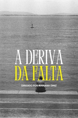 A Deriva da Falta
