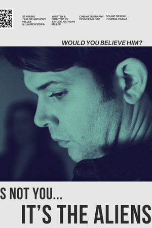 It’s Not You… It’s the Aliens