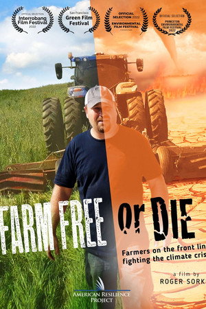 Farm Free or Die poster