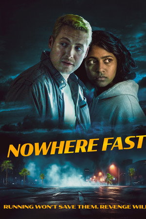 Nowhere Fast Nowhere Fast
