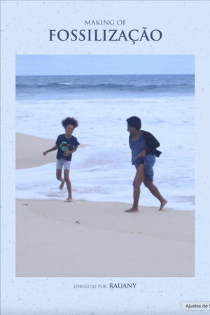 Making of Fossilização