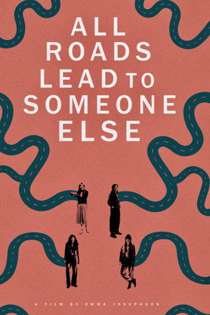 All Roads Lead to Someone Else poster